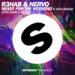 Gudang lagu R3HAB & NERVO - Ready For The Weekend ft Ayah Marar (Don Diablo Remix) gratis