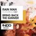 Download lagu terbaru Rain Man Ft. Oly - Bring Back The Summer (INDO Remix) gratis di zLagu.Net