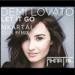 Download musik Demi Lovato - Let It Go (from "Frozen") [MKartal Club Remix] gratis - zLagu.Net
