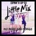 Download lagu mp3 Little Mix - No More Sad Songs (FNK'D UP DJ Remix) terbaru