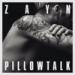 Download mp3 Pillow Talk ZAYN baru