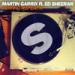 Lagu gratis Martin Garrix ft. Ed Sheeran - Rewind repeat it [FREE DOWNLOAD] mp3