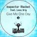 Download lagu Inspector Macbet feat. Lena Grig - Give Me One Day (Groove Tools Remix) Out now on beatport gratis di zLagu.Net