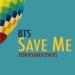 Download mp3 gratis BTS - Save Me terbaru - zLagu.Net