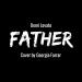 Download mp3 Georgia Farrar- Father (Demi Lovato) terbaru - zLagu.Net