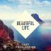 Download Lost Frequencies feat. Sandro Cavazza - Beautiful Life [OUT NOW] mp3 baru