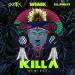 Download lagu mp3 Wiwek & Skrillex ft Elliphant - Killa (Henry Fong Remix) gratis