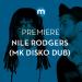 Download lagu terbaru Premiere: Nile Rodgers 'Do What You Wanna Do' (MK Disko Dub) mp3 gratis di zLagu.Net
