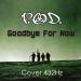 Download music P.O.D - Goodbye For Now Cover 432hz mp3 baru