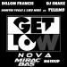 Download mp3 lagu D.Vegas & Tujamo vs Dillon Francis & DJ Snake - Nova Get Low (Mirac Bas Mashup) *FREE DOWNLOAD* terbaik