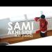 Download lagu ►SAMI - AKHI SIDE (FEAT. SADIQ) ►NAFRITRAP mp3 Gratis