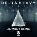 Download musik Delta Heavy - Ghost (Zomboy Remix) [Nest HQ Premiere] baru - zLagu.Net