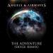 Lagu terbaru Angels and Airwaves - The Adventure (Ghostline Remix)