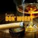 Free Download mp3 DON' WORRY