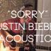 Lagu gratis Sorry - Justin Bieber (acoustic cover) terbaru