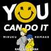 Lagu Ranz And Niana - You Can Do It ( Miruku Remake ) mp3