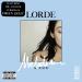 Lorde - Liability (Acoustic) Musik terbaru