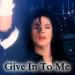 Download lagu Give In To Me [Michael Jackson]