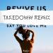 Download music REVIVE US - Say You Love Me (ft. Kelli - Leigh) (Takedown Remix) baru