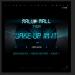 Download lagu terbaru Mally Mall & Tyga - Wake Up In It (ft. Sean Kingston, French Montana & Pusha T) mp3 Gratis di zLagu.Net