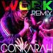 Download mp3 lagu CONKARAH - WORK (COVER) Terbaru di zLagu.Net