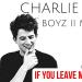 Download lagu gratis Charlie Puth Feat. Boyz II Men - If You Leave Me Now terbaik