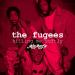 Lagu mp3 The Fugees - Killing Me Softly (Mike Metro Remix) baru