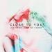Free Download lagu Lucian - Close to You feat. Jasmine Sokko terbaru