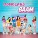 Download mp3 MOMOLAND - BAAM terbaru