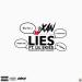 Download lagu Lil Xan Ft Lil Skies - Lies (Prod Bobby Johnson) mp3 gratis