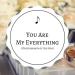 Download lagu mp3 You Are My Everything (DOTS) terbaru di zLagu.Net