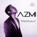 Download mp3 lagu Azmi - pernah gratis di zLagu.Net