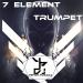 Download lagu 7 Element Trumpet - Yefrin Posada Dj mp3 baru di zLagu.Net