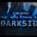 Download mp3 Terbaru Alan Walker - Dark Side feat. Au/Ra & Tomine Harket gratis - zLagu.Net