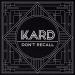 Download mp3 Terbaru K.A.R.D - Don't Recall gratis