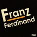 Musik Mp3 Take Me Out (Franz Ferdinand) terbaru