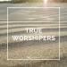 Download lagu True Worshipers mp3 di zLagu.Net