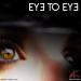 Download lagu Eye To Eye mp3 baru di zLagu.Net