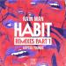 Download lagu Rain Man & Krysta Youngs - Habit (T-Mass Remix) mp3 Terbaru