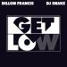 Download lagu gratis Dillon Francis & DJ Snake - Get Low mp3