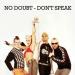 Download mp3 Terbaru No Doubt - Don't Speak