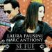 Lagu mp3 LAURA PAUSINI & MARC ANTHONY ( Dj juanma 2O14 )