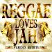 Reggae Loves Jah (Album Sampler) mp3 Terbaru