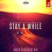 Dimitri Vegas & Like Mike - Stay A While (Radio Edit) lagu mp3