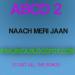 Download lagu Naach Meri Jaan Naach | New Song | ABCD 2 | Benny Dayal | Siddharth Basrur terbaru