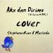 Aku & Dirimu (Ari Lasso ft BCL) cover @StephanusRian & Marlinda Music Terbaru