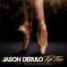 Download mp3 Jason Derulo - Tip Toe feat. French Montana music gratis - zLagu.Net