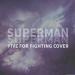 Download mp3 lagu Superman (Five For Fighting Cover) Terbaru