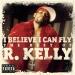 Download lagu mp3 R.Kelly - I believe i can fly free