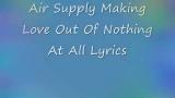 Download Making Love Out of Nothing at All - Lagu Air Supply Video Terbaik - zLagu.Net